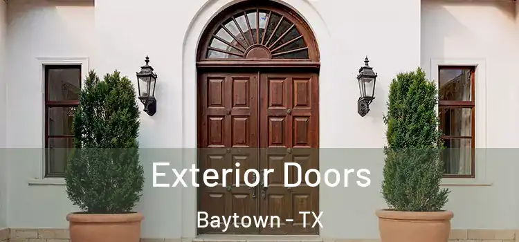Exterior Doors Baytown - TX